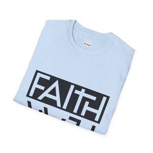 Faith Over Fear Unisex T-Shirt