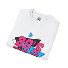 80's Made Me Unisex