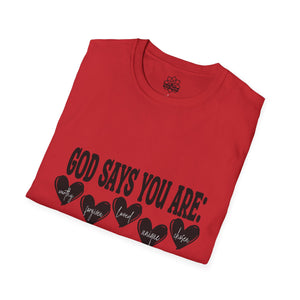 God Says You Are Loved T-Shirt