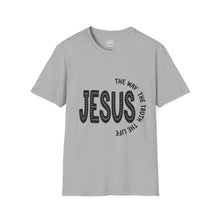 Jesus- The Way The Truth The Light