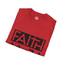 Faith Over Fear Unisex T-Shirt
