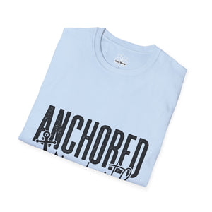 Anchored In Faith Unisex T-Shirt