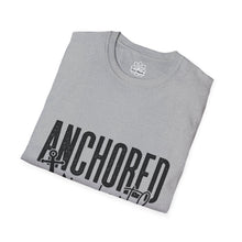 Anchored In Faith Unisex T-Shirt