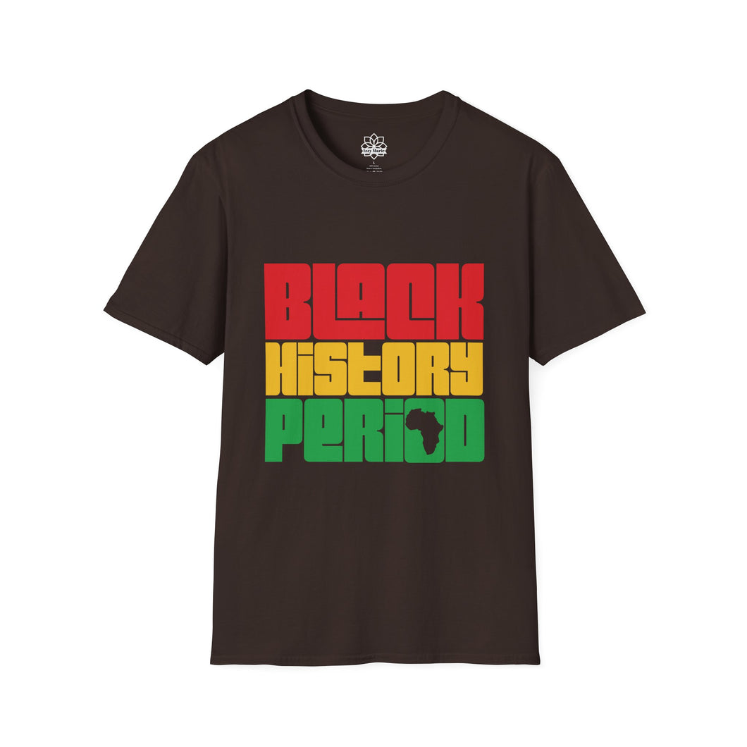 Black History Period T-Shirt