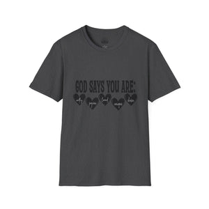 God Says You Are Loved T-Shirt