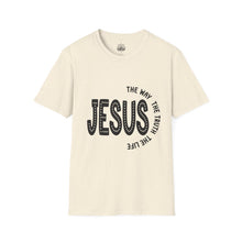 Jesus- The Way The Truth The Light