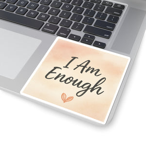 I Am Enough Sticker