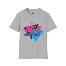 80's Made Me Unisex
