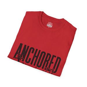 Anchored In Faith Unisex T-Shirt