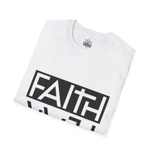 Faith Over Fear Unisex T-Shirt