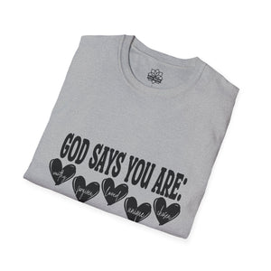 God Says You Are Loved T-Shirt