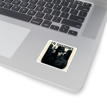 In Shadows Sticker