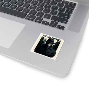 In Shadows Sticker