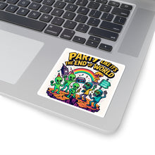Party Like It's The End of The World Sticker