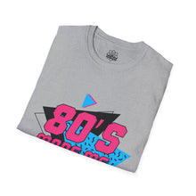 80's Made Me Unisex