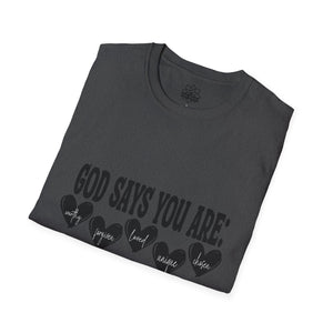 God Says You Are Loved T-Shirt